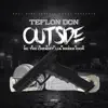 Teflon Don, HC the Chemist & Lia Renee Dior - Outside - Single